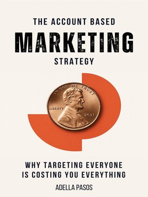 cover image of The Account Based Marketing Strategy